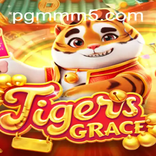 Exploring the Thrills of TigersGrace: Your Ultimate Guide to the Best Slot Experience on MMM5.COM